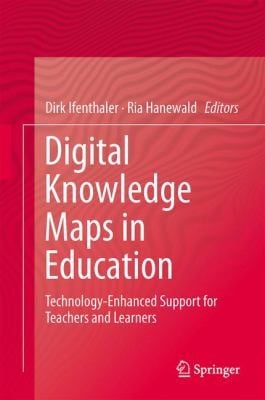 Digital Knowledge Maps In Education Technologyenhanced Support For Teachers And Learners