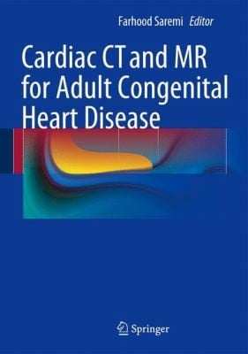 Cardiac Ct And Mr For Adult Congenital Heart Disease