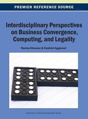 Interdisciplinary Perspectives On Business Convergence Computing And Legality