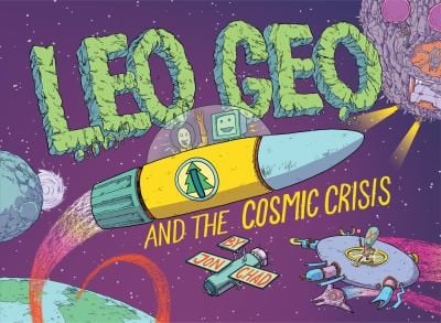 Leo Geo and the Cosmic Crisis