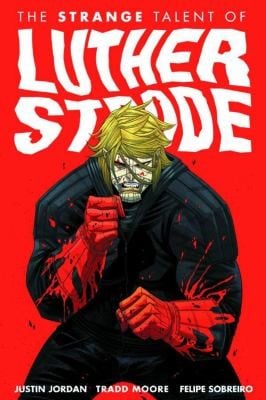 The Strange Talent Of Luther Strode