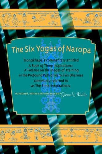 The Six Yogas of Naropa