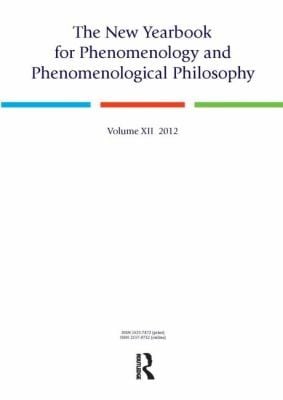 The New Yearbook For Phenomenology And Phenomenological Philosophy Volume Xii