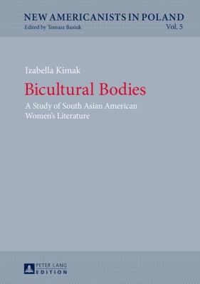 Bicultural Bodies A Study Of South Asian American Womens Literature