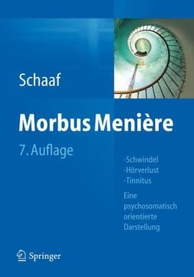 Morbus Menire Schwindel Hrverlust Tinnitus Eine Psychosomatisch Orientierte Darstellung