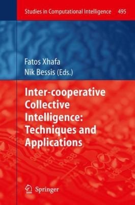 Intercooperative Collective Intelligence Techniques And Applications