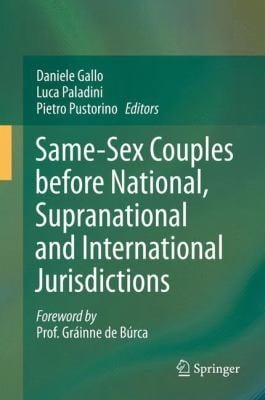 Samesex Couples Before National Supranational And International Jurisdictions