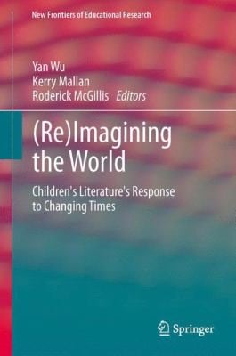 Reimagining the World
            
                New Frontiers of Educational Research