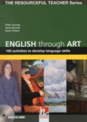 English Through Art 100 Activities To Develop Language Skills With Cdrom