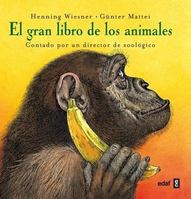 Gran libro de los animales Spanish Edition