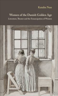 Women of the Danish Golden Age
            
                Museum Tusculanum Press  Danish Golden Age Studies