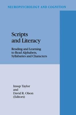 Scripts And Literacy Reading And Learning To Read Alphabets Syllabaries And Characters
