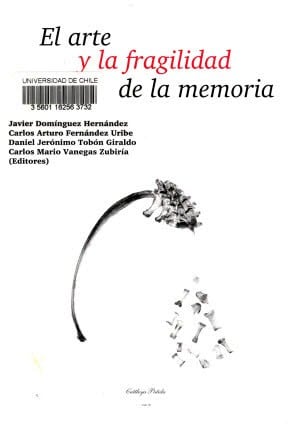 El arte y la fragilidad de la memoria