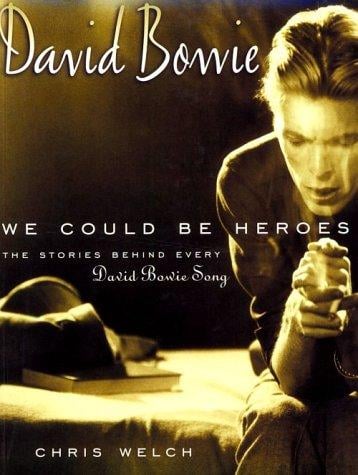 David Bowie: We Could Be Heroes