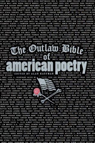 The outlaw bible of American poetry