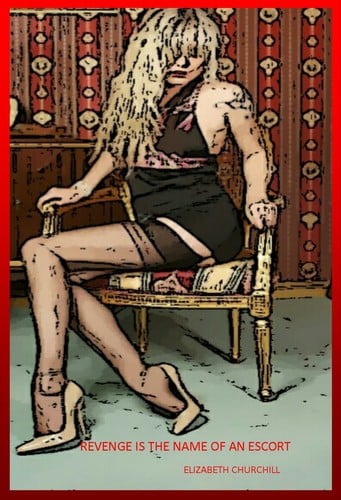 Revenge Is the Name of an escort