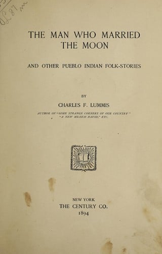 The Man Who Married the Moon and Other Pueblo Indian Folklore