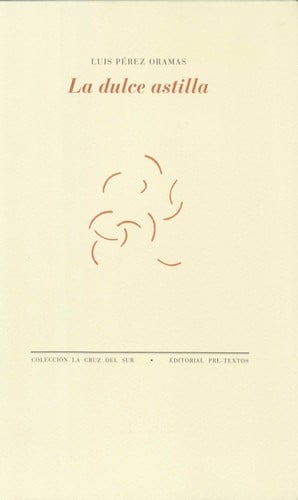 La dulce astilla