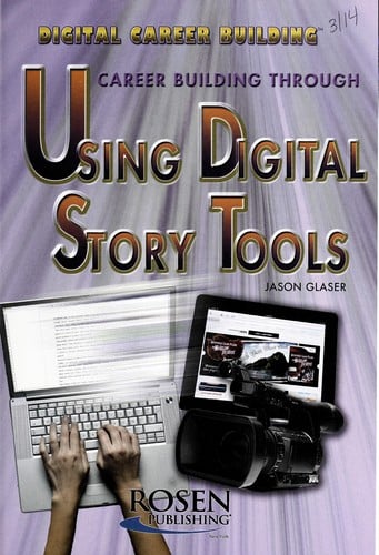 Career building through using digital story tools