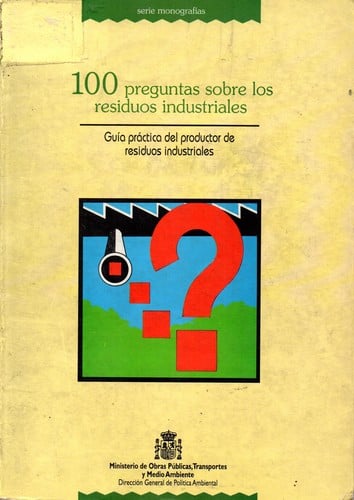 100 preguntas sobre los residuos industriales