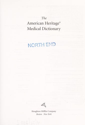 The American Heritage medical dictionary