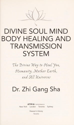 Divine soul mind body healing and transmission systems