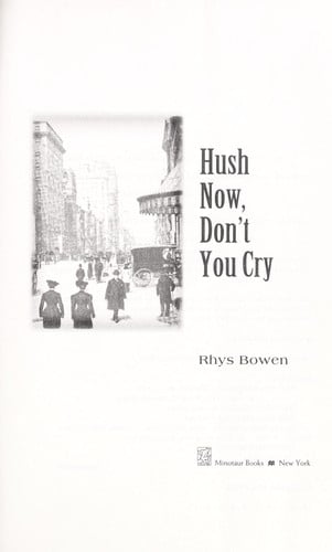 Hush now, don't you cry