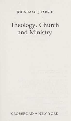 Theology, church, and ministry
