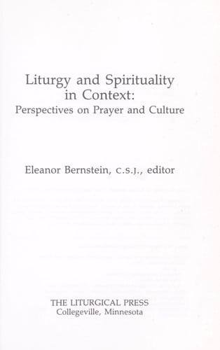 Liturgy and spirituality in context : perspectives on prayer and culture