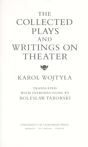 The collected plays and writings on theater