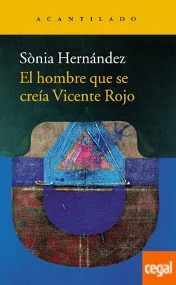 El hombre que se creía Vicente Rojo