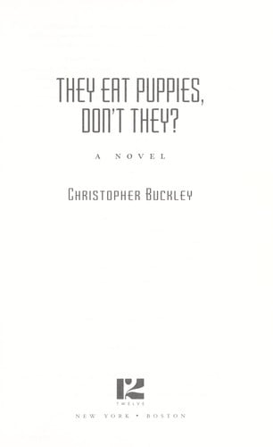 They eat puppies, don't they?