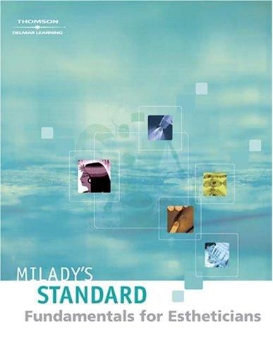 Milady's standard fundamentals for estheticians