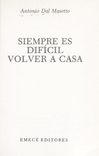 Siempre es difícil volver a casa
