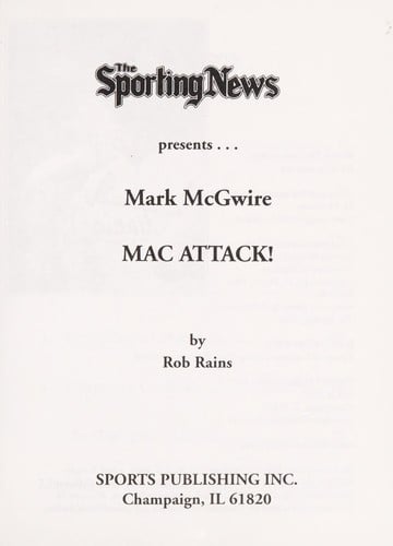 The Sporting News presents-- Mark McGwire [electronic resource] : Mac attack!