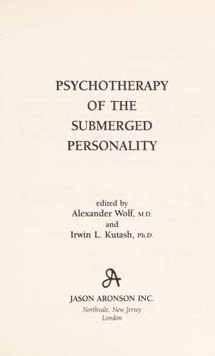 Psychotherapy of the submerged personality