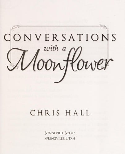 Conversations with a moonflower