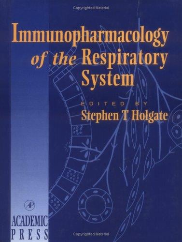 Immunopharmacology of the respiratory system [electronic resource]