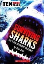 Surviving sharks and other dangerous creatures