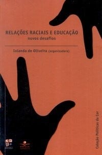 RELACOES RACIAIS E EDUCACAO