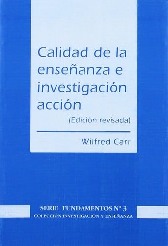 Calidad de la ensenanza e investigacion-accion