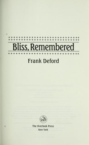 Bliss, remembered