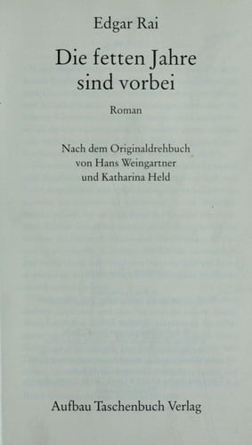 Die fetten Jahre sind vorbei