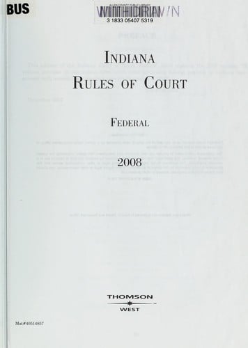 Indiana rules of court, Federal 2008