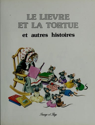 Le lie  vre et la tortue et autres histoires