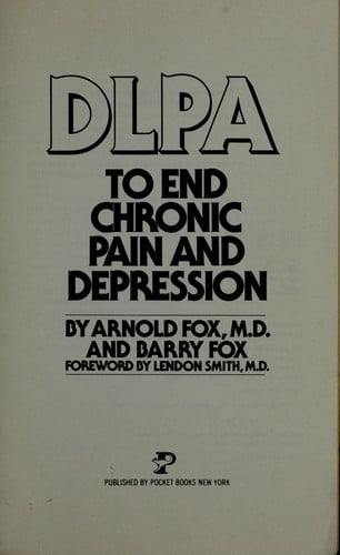 DLPA to end chronic pain and depression