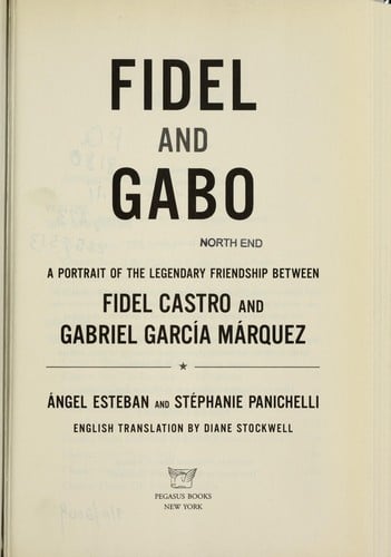 Fidel and Gabo