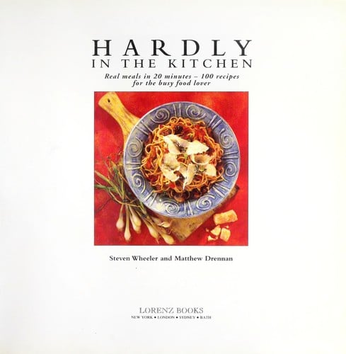 Hardly in the kitchen