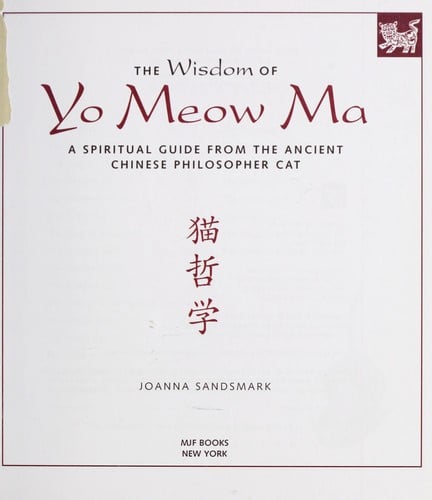 The wisdom of Yo Meow Ma