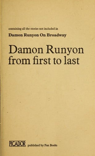 Damon Runyon from first to last